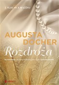 Polska książka : Rozdroża Z... - Augusta Docher