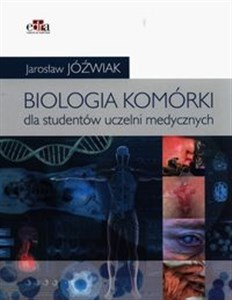 Obrazek Biologia komórki Podręcznik dla studentów uczelni medycznych
