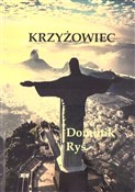 Krzyżowiec... - Dominik Ryś -  Polnische Buchandlung 
