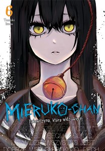 Bild von Mieruko-chan. Dziewczyna, która widzi więcej. Tom 6