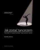 Jak zostać... - Camille LeFevre - buch auf polnisch 