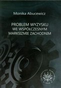Książka : Problem wy... - Monika Abucewicz