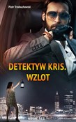 Detektyw K... - Piotr Trzebuchowski -  polnische Bücher