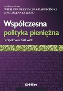 Bild von Współczesna polityka pieniężna Perspektywa XXI wieku