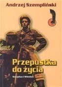 Polska książka : Przepustka... - Andrzej Szempliński