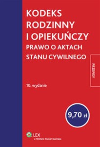 Obrazek Kodeks rodzinny i opiekuńczy Prawo o aktach stanu cywilnego Przepisy