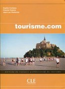 Tourisme.c... - Sophie Corbeau, Chantal Dubois, Jean-Luc Penfornis -  Polnische Buchandlung 