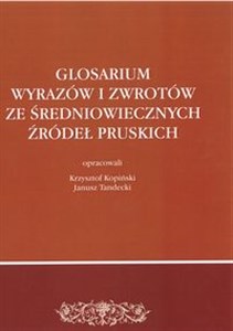 Obrazek Glosarium wyrazów i zwrotów ze średniowiecznych źródeł pruskich