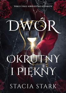 Obrazek Dwór okrutny i piękny