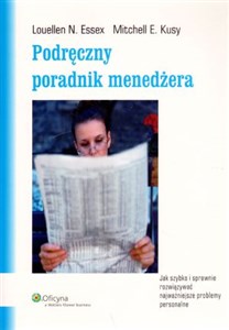 Bild von Podręczny poradnik menedżera Jak szybko i sprawnie rozwiązywać najważniejsze problemy personalne