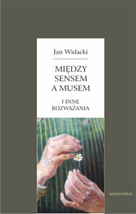 Obrazek Między sensem a musem i inne rozważania