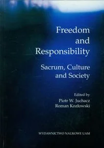 Obrazek Freedom and Responsibility Sacrum, Culture and Society
