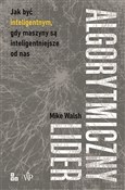 Polska książka : Algorytmic... - Mike Walsh