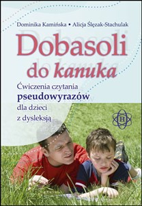 Obrazek Dobasoli do kanuka Ćwiczenia czytania pseudowyrazów dla dzieci z dysleksją