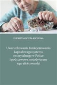 Uwarunkowa... - Elżbieta Ociepa-Kicińska - buch auf polnisch 
