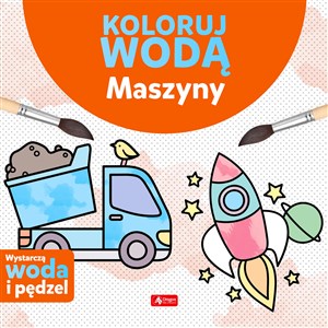 Obrazek Koloruj wodą Maszyny