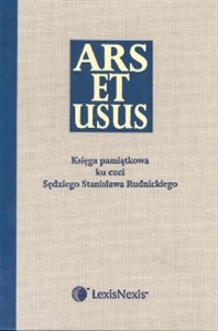 Bild von Ars et usus Księga pamiątkowa ku czci Sędziego Stanisława Rudnickiego