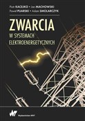 Zwarcia w ... - Piotr Kacejko, Jan Machowski, Paweł Pijarski, Adam Smolarczyk -  Polnische Buchandlung 