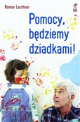 Pomocy będ... - Roman Leuthner -  fremdsprachige bücher polnisch 