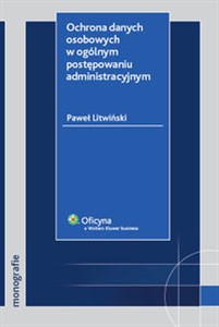 Obrazek Ochrona danych osobowych w ogólnym postępowaniu administracyjnym