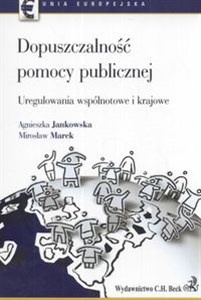 Obrazek Dopuszczalność pomocy publicznej Uregulowanie wspólnotowe i krajowe