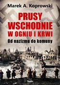 Książka : Prusy Wsch... - Marek A. Koprowski