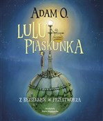 Lulu Piask... - O. Adam - Ksiegarnia w niemczech