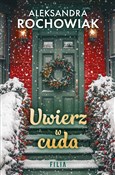 Uwierz w c... - Aleksandra Rochowiak - buch auf polnisch 