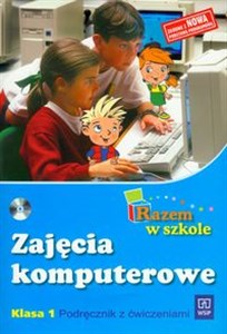 Obrazek Razem w szkole 1 Podręcznik z płytą CD Zajęcia komputerowe