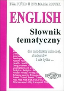 Obrazek English Słownik tematyczny dla młodzieży szkolnej, studentów i nie tylko