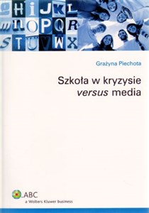 Obrazek Szkoła w kryzysie versus media