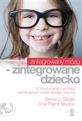 Polnische buch : Zintegrowa... - Daniel J. Siegel, Tina Payne Bryson
