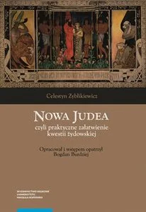 Obrazek Nowa Judea czyli praktyczne załatwienie kwestii żydowskiej