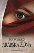 Arabska żo... - Tanya Valko -  fremdsprachige bücher polnisch 