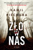 Zło w nas - Kamil Piechura -  polnische Bücher