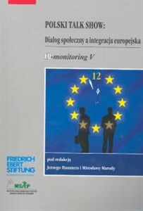 Obrazek Polski talk show   Dialog społeczny a integracja europejska