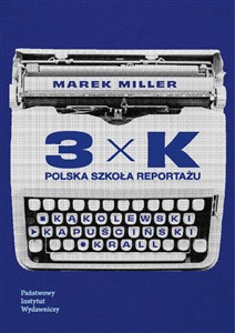 Bild von 3xK. Polska Szkoła Reportażu