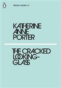 Zobacz : The Cracke... - Katherine Anne Porter
