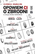 Książka : Opowiem Ci... - Igor Brejdygant, Max Czornyj, Katarzyna Bonda, Robert Małecki, Michał Kuźmiński, Małgorzata Kuźmińsk