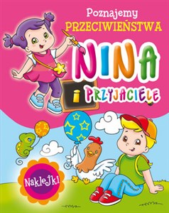 Obrazek Nina i przyjaciele. Poznajemy przeciwieństwa