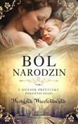 Książka : Ból narodz... - Weronika Wierzchowska