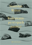 Książka : Wędrowanie... - Stanisław Waltoś