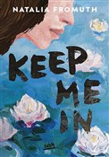 Keep Me In... - Natalia Fromuth - buch auf polnisch 