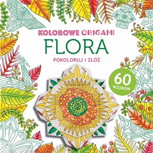 Bild von Kolorowe origami Flora Pokoloruj i złóż