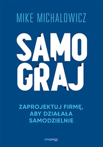 Obrazek Samograj Zaprojektuj firmę, aby działała samodzielnie