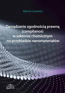 Bild von Zarządzanie zgodnością prawną (compliance) w sektorze chemicznym na przykładzie nanomateriałów