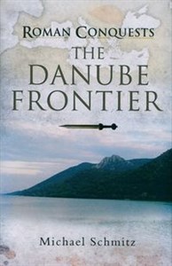 Bild von Roman Conquests: The Danube Frontier