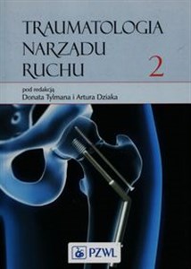 Obrazek Traumatologia narządu ruchu Tom 2