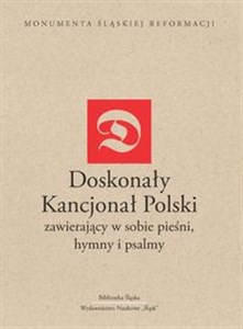 Obrazek Doskonały Kancjonał Polski zawiera w sobie pieśni, hymny i psalmy