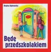 Książka : Będę przed... - Regina Dąbrowska